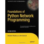 Foundations of Python Network Programming: The comprehensive guide to building network applications with Python Books for Professionals by Professionals