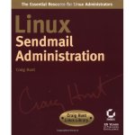 Linux Sendmail Administration Craig Hunt Linux Library