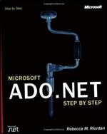 Microsoft ADO. NET Step by Step Step by Step